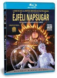 Cirque du Soleil - Éjféli napsugár (Blu-Ray)