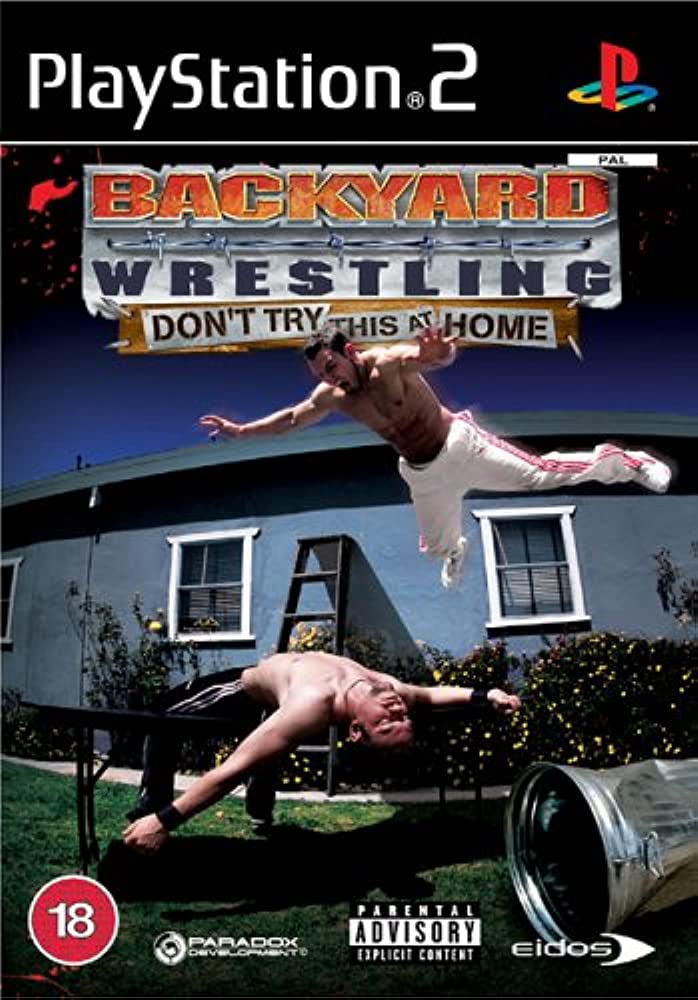 Backyard Wrestling Dont try This At Home - PlayStation 2 Játékok